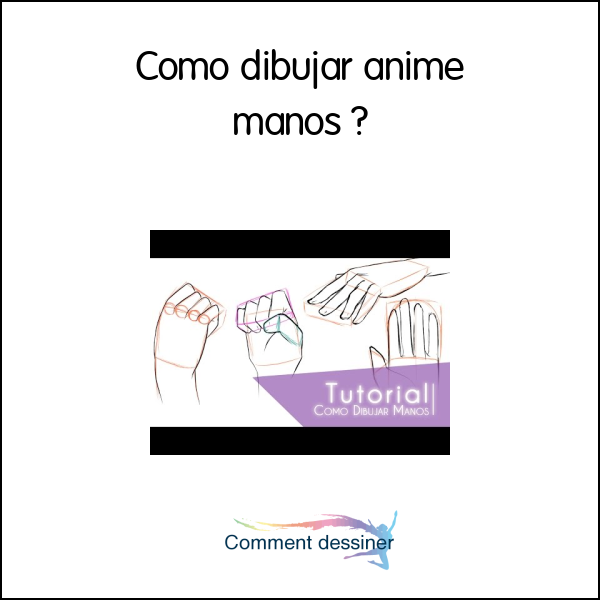 Como dibujar anime manos